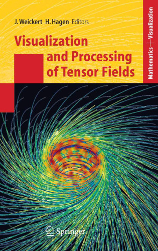 Visualization and processing of tensor fields: advances and perspectives