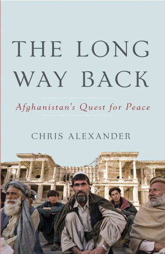 The Long Way Back: Afghanistan's Quest for Peace