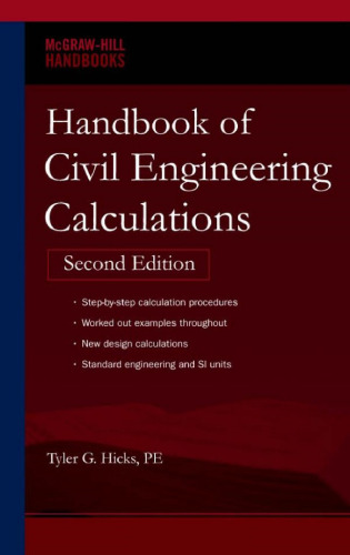 Handbook of Civil Engineering Calculations, Second Edition