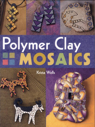 Polymer Clay Mosaics