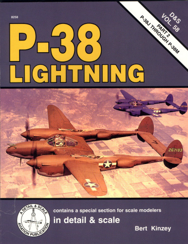 P-38 Lightning in detail & scale, Part 2: P-38J through P-38M - D&S Vol. 58