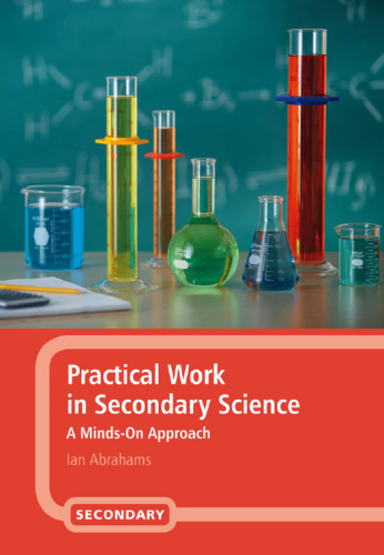 Practical Work in Secondary Science: A Minds-On Approach
