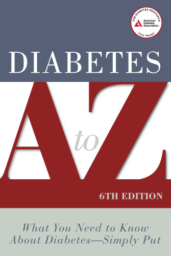 Diabetes A to Z: What You Need to Know about Diabetes - Simply Put