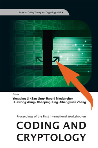 Coding and cryptology: proceedings of the international workshop, Wuyi Mountain, Fujian, China 11-15 June 2007