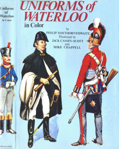 Uniforms of Waterloo in color, 16-18 June 1815