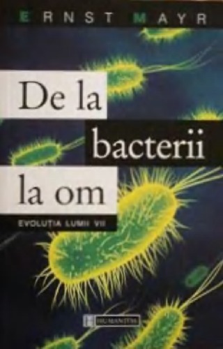 De la bacterii la om