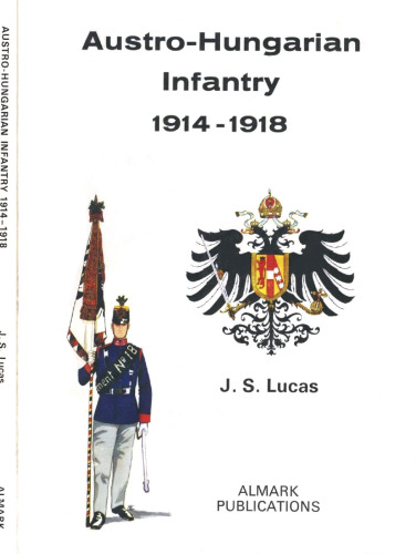 Austro-Hungarian infantry, 1914-1918
