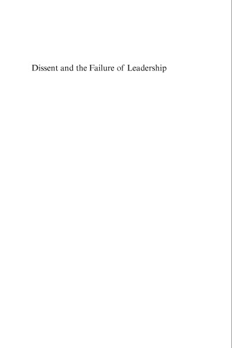 Dissent and the Failure of Leadership