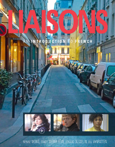 Liaisons: An Introduction to French