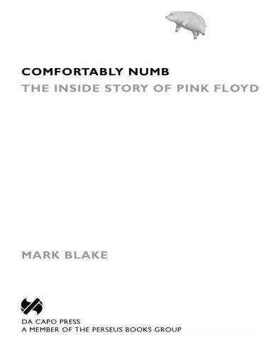 Comfortably Numb: The Inside Story of Pink Floyd