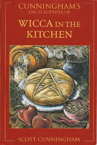 Cunningham's Encyclopedia of Wicca in the Kitchen
