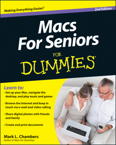 Macs For Seniors For Dummies