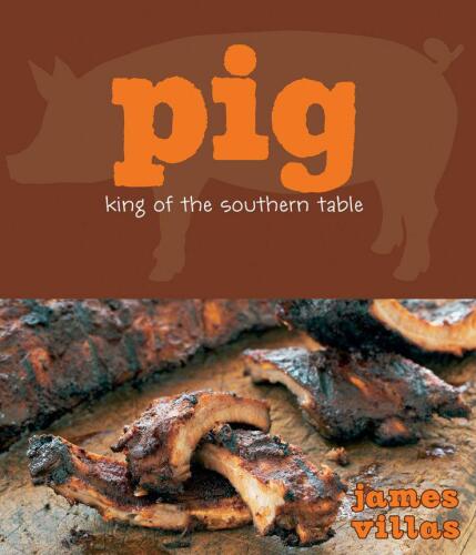 Pig: King of the Southern Table