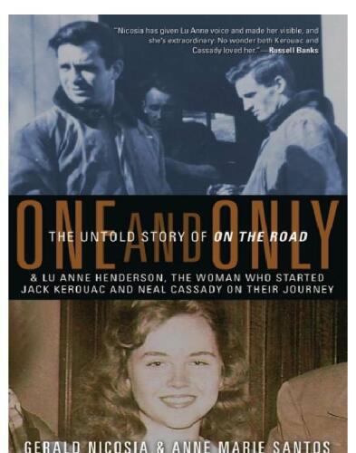 One and Only: The Untold Story of On the Road
