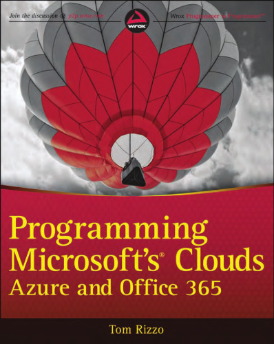 Programming Microsoft's Clouds: Windows Azure and Office 365