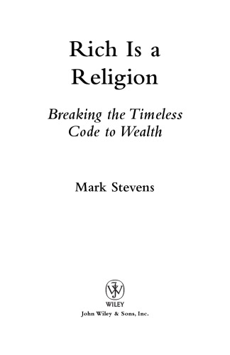 Rich is a Religion: Breaking the Timeless Code to Wealth