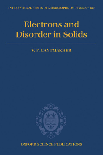 Electrons and Disorder in Solids
