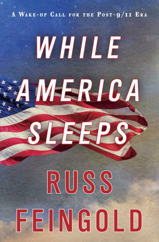 While America Sleeps: A Wake-up Call for the Post-9/11 Era