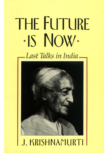 The Future Is Now: Last Talks in India