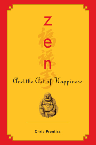 Zen and the Art of Happiness