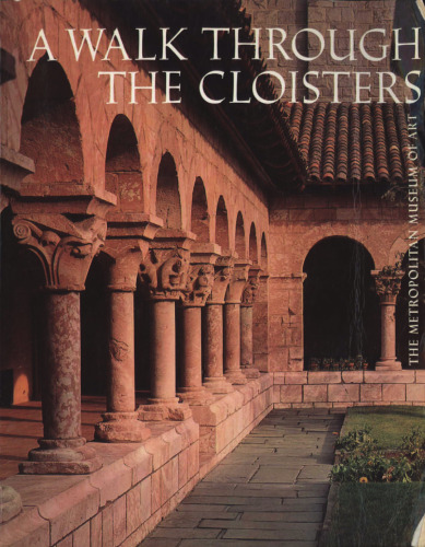 A Walk Through the Cloisters