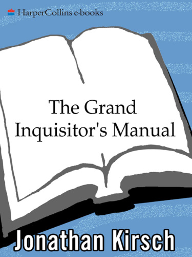 The Grand Inquisitor's Manual: A History of Terror in the Name of God