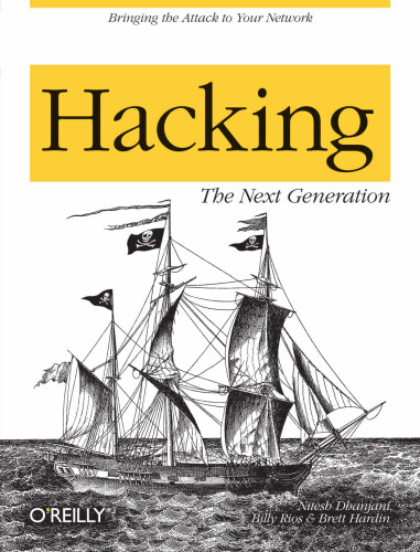 Hacking: The Next Generation