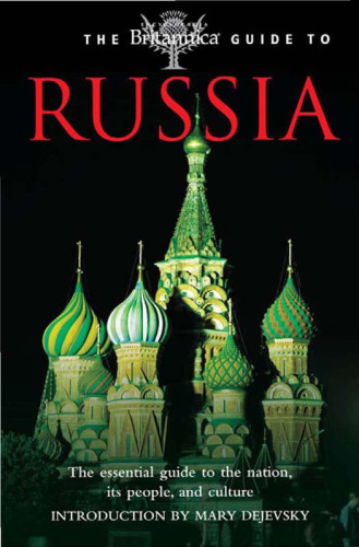 The Britannica Guide to Russia