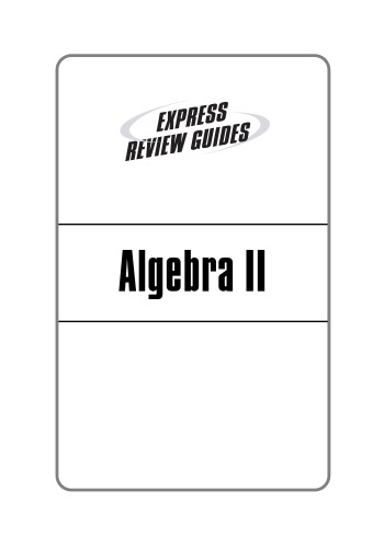 Express Review Guide: Algebra II