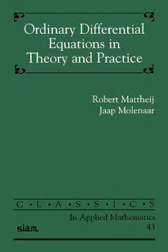 Ordinary differential equations in theory and practice