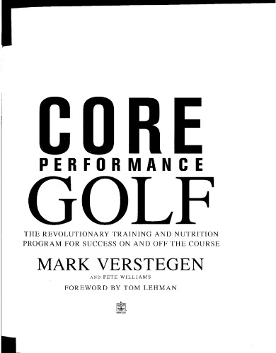 Core Performance Golf: The Revolutionary Training and Nutrition Program for Success On and Off the Course