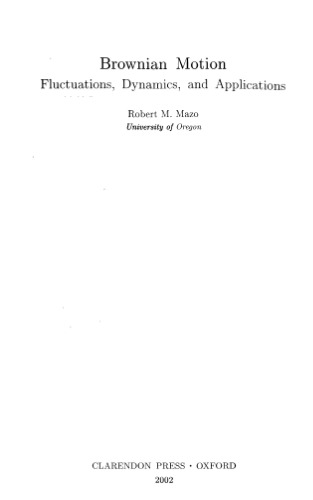 Brownian motion: fluctuations, dynamics, and applications
