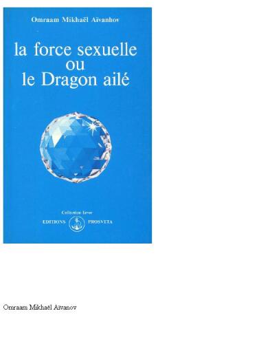 La force sexuelle ou le dragon aile