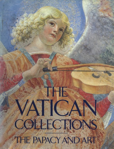 The Vatican collections: The papacy and art