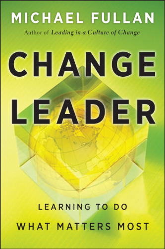 Change Leader: Learning to Do What Matters Most