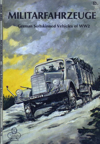 Militarfahrzeuge: German Softskinned Vehicles - Armor Series 10