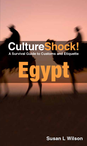 Culture Shock! Egypt: A Survival Guide to Customs and Etiquette