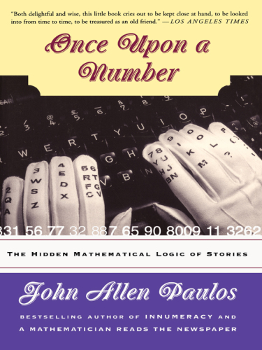 Once Upon A Number: A Mathematician Bridges Stories And Statistics