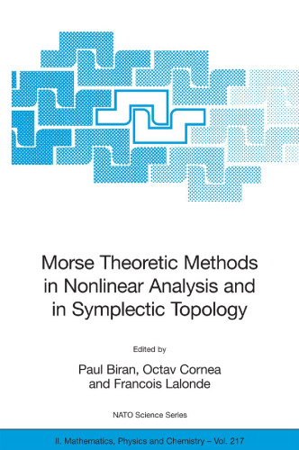 Morse Theoretic Methods in Nonlinear Analysis and in Symplectic Topology: Proc. Montreal,2004