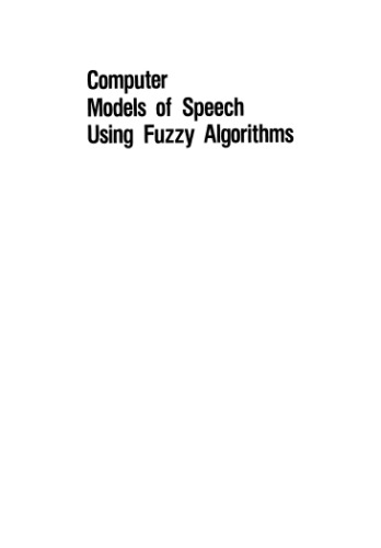 Computer models of speech using fuzzy algorithms