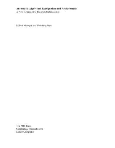 Automatic algorithm recognition and replacement: a new approach to program optimization