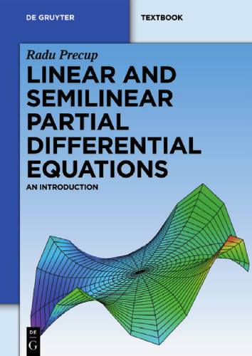 Linear and Semilinear Partial Differential Equations: An Introduction