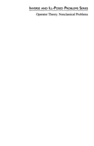Operator theory. Nonclassical problems
