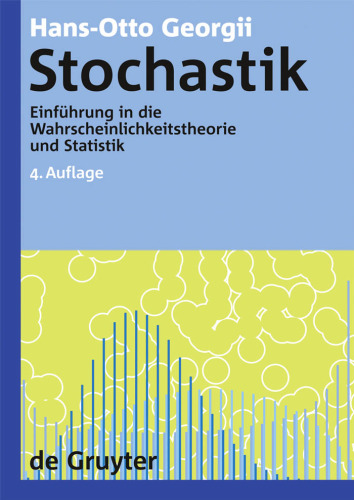 Stochastik: Einfuehrung in die Wahrscheinlichkeitstheorie und Statistik