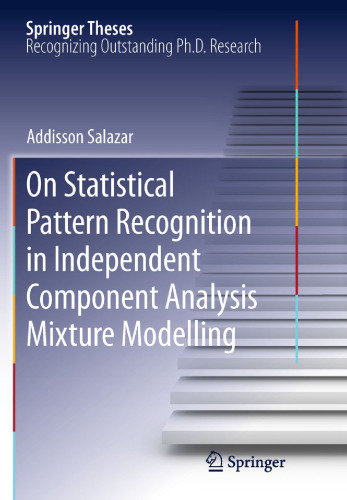 On statistical pattern recognition in independent component analysis mixture modelling