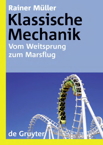 Klassische Mechanik: Vom Weitsprung zum Marsflug