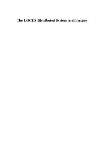 The LOCUS distributed system architecture