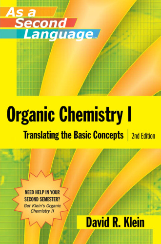 Organic Chemistry I as a Second Language: Translating the Basic Concepts