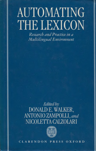 Automating the Lexicon: Research and Practice in a Multilingual Environment