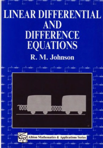 Linear Differential and Difference Equations: A Systems Approach for Mathematicians and Engineers